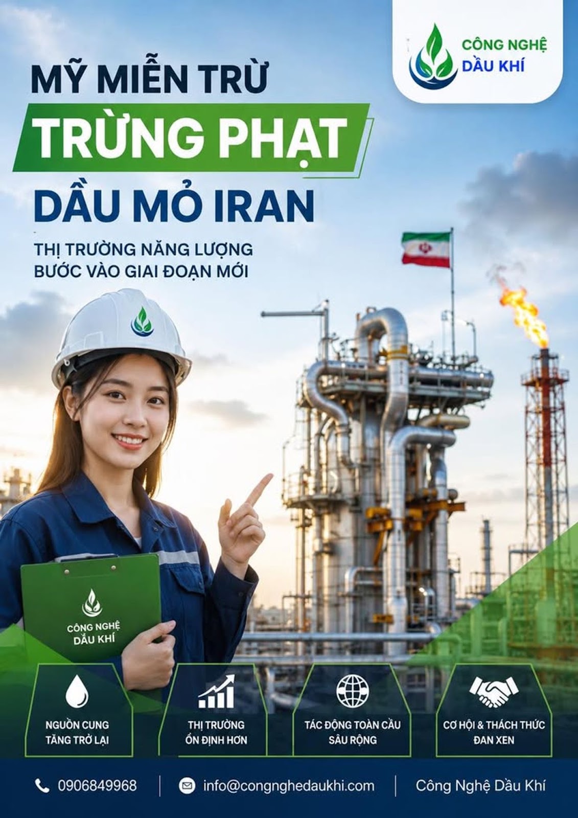 Mỹ Tạm Miễn Trừng Phạt Ngành Dầu Mỏ Iran, Thị Trường Năng Lượng Toàn Cầu Bước Vào Giai Đoạn Mới