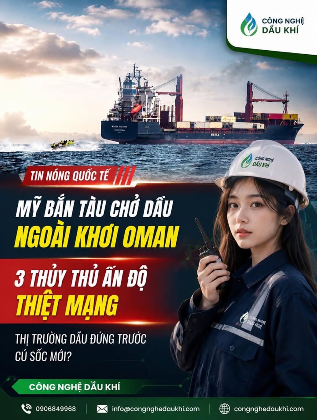 MỸ BẮN TÀU CHỞ DẦU NGOÀI KHƠI OMAN, 3 THỦY THỦ ẤN ĐỘ THIỆT MẠNG, THỊ TRƯỜNG DẦU ĐỨNG TRƯỚC CÚ SỐC MỚI?