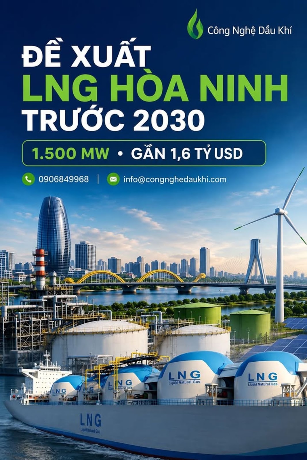 Đà Nẵng đề xuất đưa dự án điện khí LNG Hòa Ninh 1.500 MW về trước năm 2030 #ĐàNẵng #LNGHòaNinh #ĐiệnKhíLNG #AnNinhNăngLượng #QuyHoạchĐiệnVIII #CảngLiênChiểu #NăngLượngSạch #KinhTếMiềnTrung