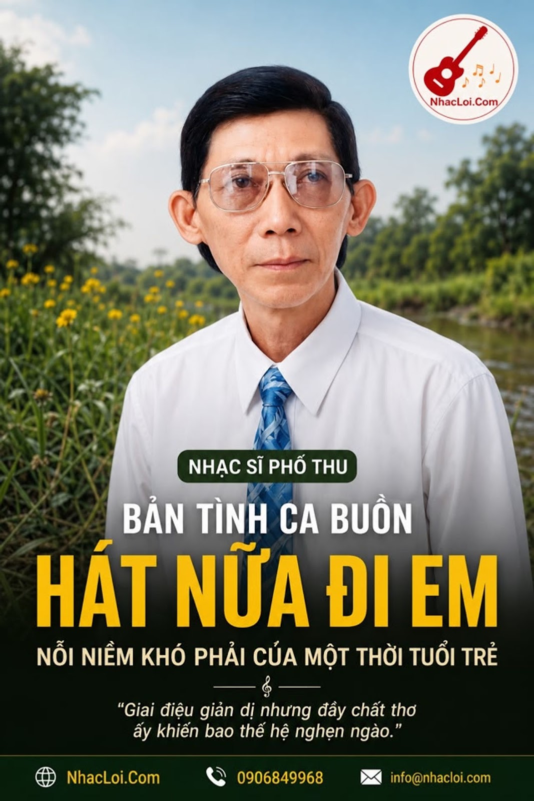 Hát Nữa Đi Em, Bản Tình Ca Buồn Sống Mãi Với Thời Gian Của Nhạc Sĩ Phố Thu